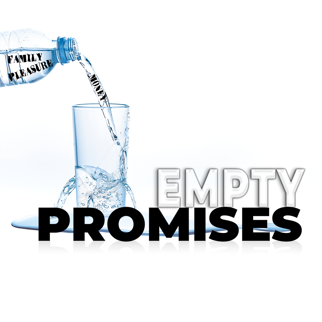 1026x1026 Empty Promises